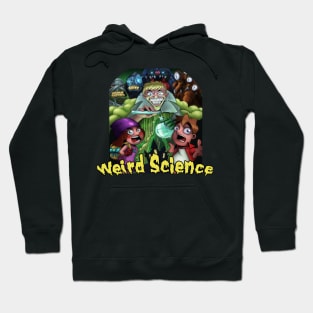 Weird Science Hoodie